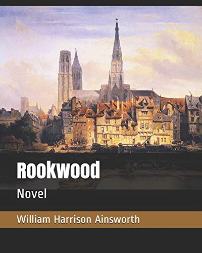 Rookwood: Novel Rookwood: Novel