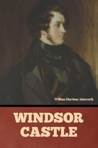 Windsor Castle von Bibliotech Press