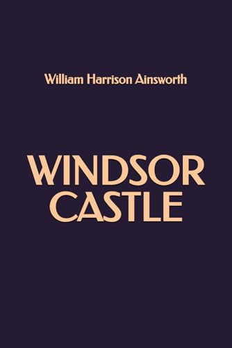 Windsor Castle Windsor Castle von Independently published