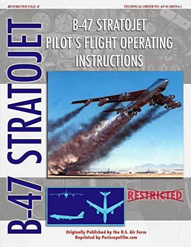 B-47 Stratojet Pilot's Flight Operating Instructions von Lulu