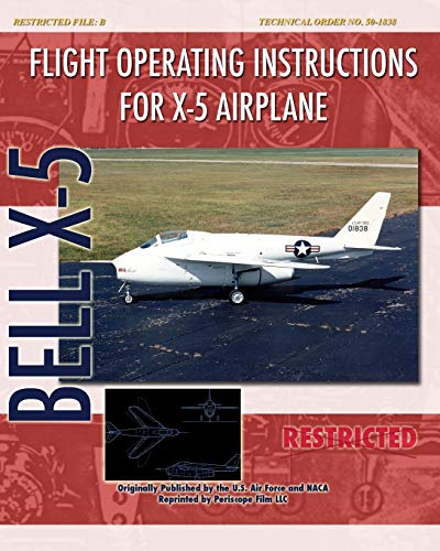 Flight Operating Instructions for X-5 Airplane von Periscope Film LLC