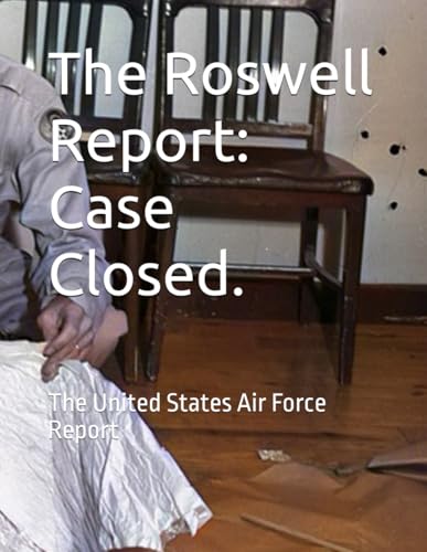 The Roswell Report: Case Closed. von Independently published