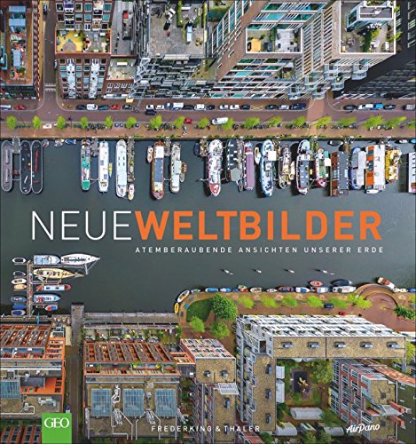 Neue Weltbilder: Atemberaubende Ansichten unserer Erde