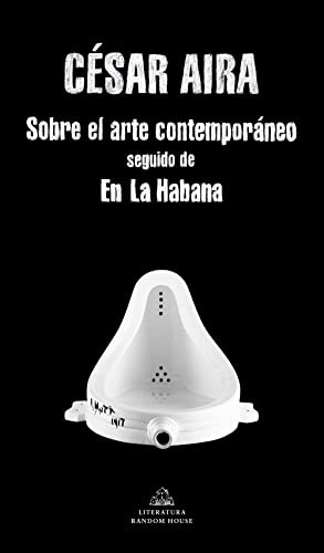 Sobre el arte contemporáneo / En La Habana (Random House) von Literatura Random House