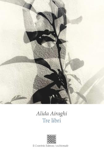 Tre libri (Occhionudo) von Il Convivio
