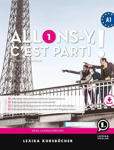 Allons-y, c’est parti ! Lehrbuch Französisch A1