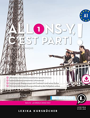 Allons-y, c’est parti ! Lehrbuch Französisch A1 von Weber, E