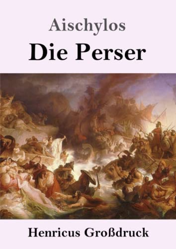 Die Perser (Großdruck)