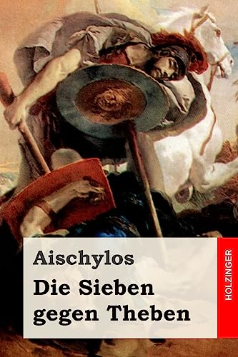 Die Sieben gegen Theben von CREATESPACE