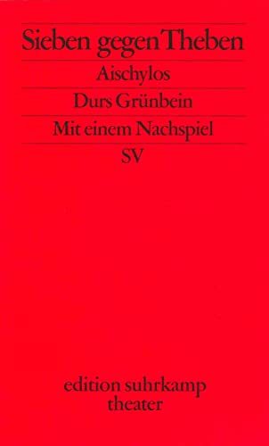 Sieben gegen Theben (edition suhrkamp)