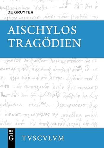 Tragödien: Griechisch - Deutsch (Sammlung Tusculum) von Walter de Gruyter
