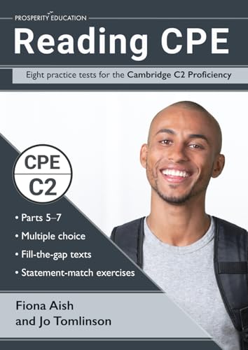 Reading CPE: Eight practice tests for the Cambridge C2 Proficiency: Answers and markscheme included (Cambridge C2 English) von PODIPRINT