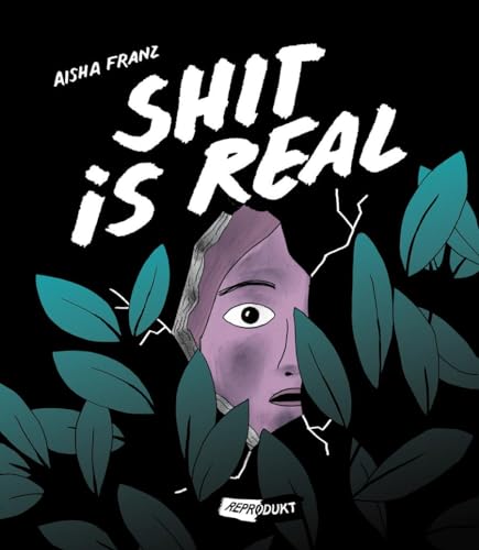 Shit is real Shit is real von Reprodukt