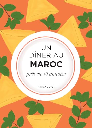 Un dîner au Maroc: La Méditerrannée dans mon assiette Un dîner au Maroc: La Méditerrannée dans mon assiette von MARABOUT