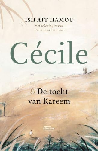 Cécile & De tocht van Kareem von Manteau