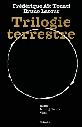 Trilogie Terrestre: Inside suivi de Moving Earths
