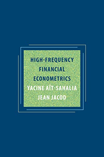 High-Frequency Financial Econometrics von Princeton University Press