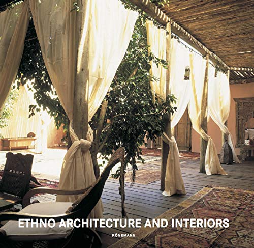 Ethno Architecture & Interiors (Contemporary Architecture & Interiors) von Koenemann