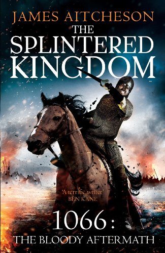 The Splintered Kingdom (The Conquest, 2)