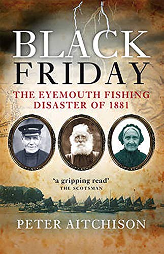 Black Friday: The Eyemouth Fishing Disaster of 1881 von Origin