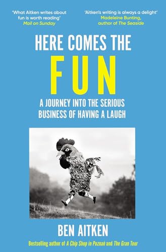 Here Comes the Fun: A Journey Into the Serious Business of Having a Laugh Here Comes the Fun: A Journey Into the Serious Business of Having a Laugh von Icon Books