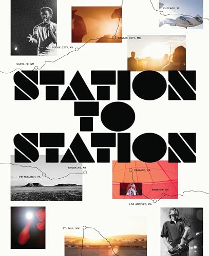 Station to Station: A Roadtrip through Modern Creativity Station to Station: A Roadtrip through Modern Creativity