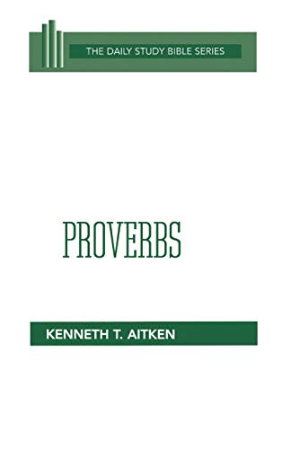 Proverbs (Daily Study Bible Series) von Westminster John Knox Press