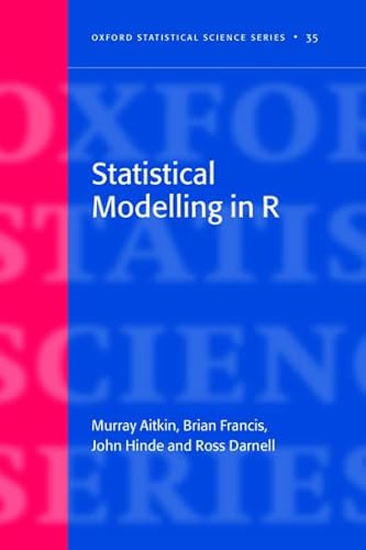 Statistical Modelling in R (Oxford Statistical Science)