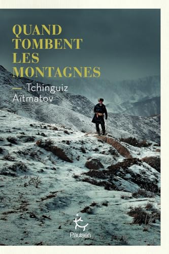 Quand tombent les montagnes Quand tombent les montagnes von PAULSEN