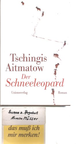 Der Schneeleopard: Roman Der Schneeleopard: Roman