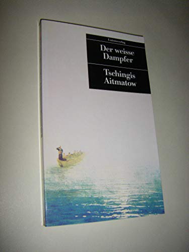 Der weiße Dampfer: Nach einem Märchen Der weiße Dampfer: Nach einem Märchen