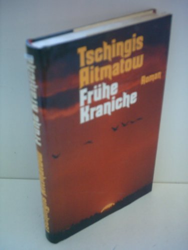 Frühe Kraniche: Roman Frühe Kraniche: Roman