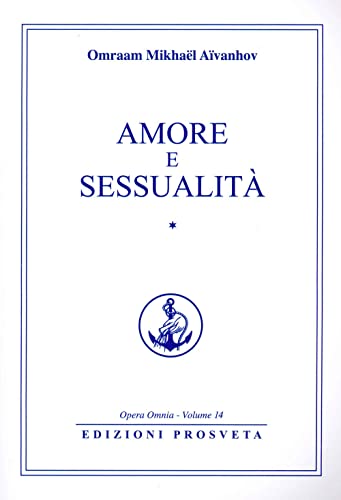 Amore e sessualità (Vol. 1)