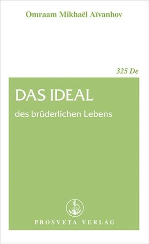 Das Ideal des brüderlichen Lebens (Broschüren)
