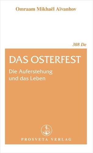 Das Osterfest: Die Auferstehung und das Leben (Broschüren)