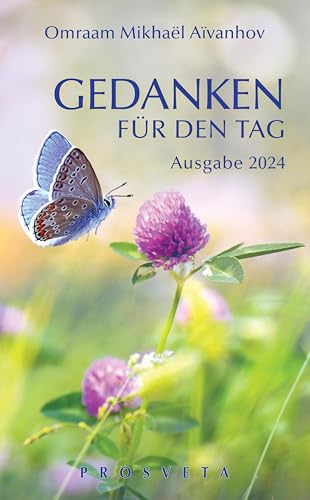 Gedanken für den Tag: Ausgabe 2024 von Prosveta Deutschland