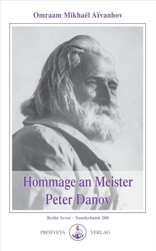 Hommage an Meister Peter Deunov (Izvor)