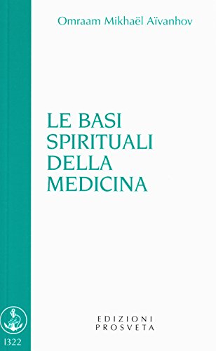 Le basi spirituali della medicina (Brochure) von Prosveta