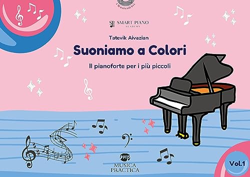 Suoniamo a colori. Metodo (Vol. 1) (I musicolibri) von Musica Practica