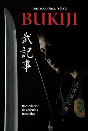 Bukiji. Recopilación de artículos marciales