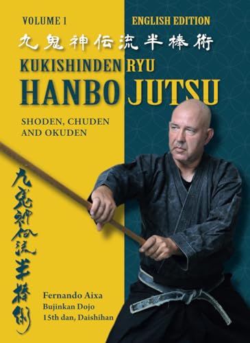 KUKISHINDEN RYU HANBOJOTSU