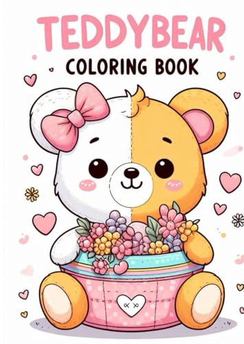 Teddy Bear Coloring Book – Cozy and Creative Designs テディベアー塗り絵 Teddy Bear Coloring Book – Cozy and Creative Designs テディベアー塗り絵 von Independently published