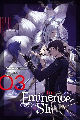 The Eminence in Shadow, Vol. 3 (light novel) (EMINENCE IN SHADOW LIGHT NOVEL HC) von Yen Press