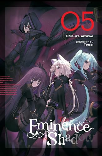 The Eminence in Shadow, Vol. 5 (light novel): Volume 5 (EMINENCE IN SHADOW LIGHT NOVEL HC) von Yen Press