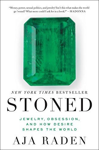 Stoned: Jewelry, Obsession, and How Desire Shapes the World von Ecco Press