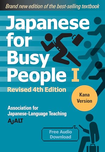 Japanese for Busy People Book 1: Kana: Revised 4th Edition (free audio download) (Japanese for Busy People Series-4th Edition, Band 1) von 講談社