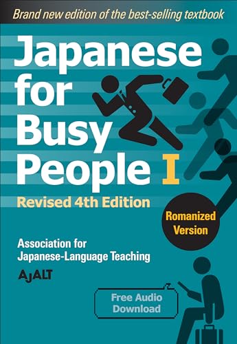 Japanese for Busy People Book 1: Romanized: Revised 4th Edition (free audio download) (Japanese for Busy People Series-4th Edition, Band 1)