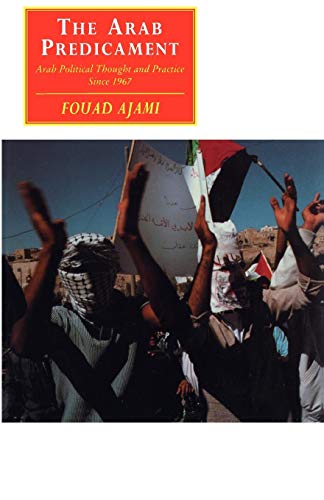 The Arab Predicament: Arab Political Thought and Practice since 1967 (A Canto Book) von Cambridge University Press