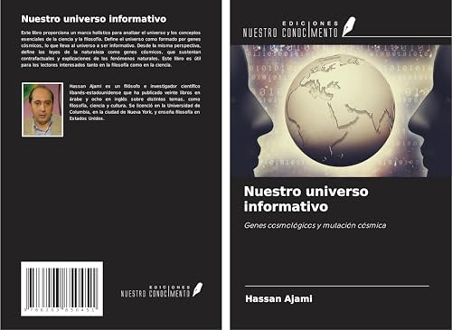 Nuestro universo informativo: Genes cosmológicos y mutación cósmica von Ediciones Nuestro Conocimiento
