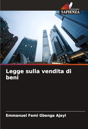 Legge sulla vendita di beni von Edizioni Sapienza